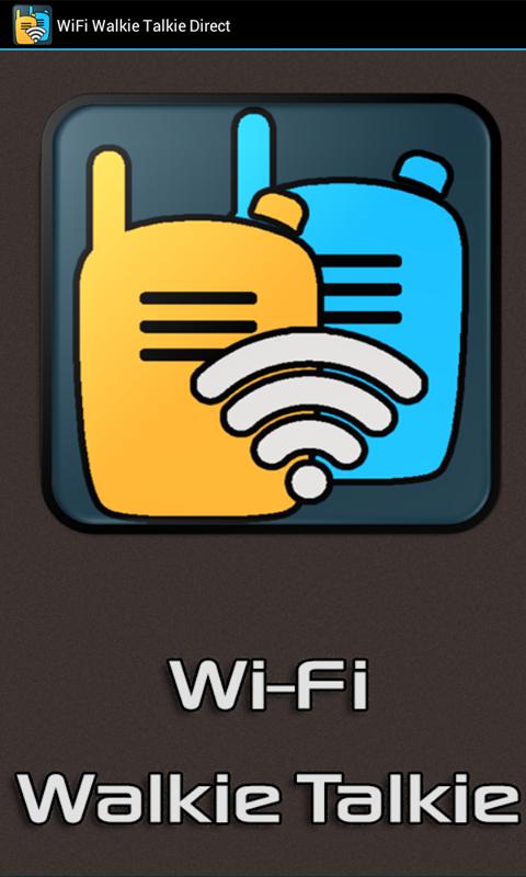 WiFi Walkie Talkie Direct