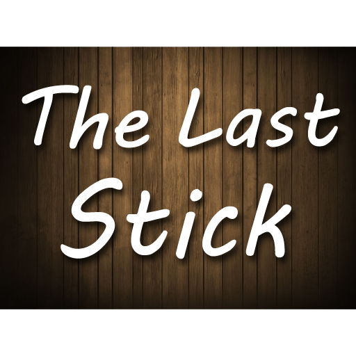 The Last Stick