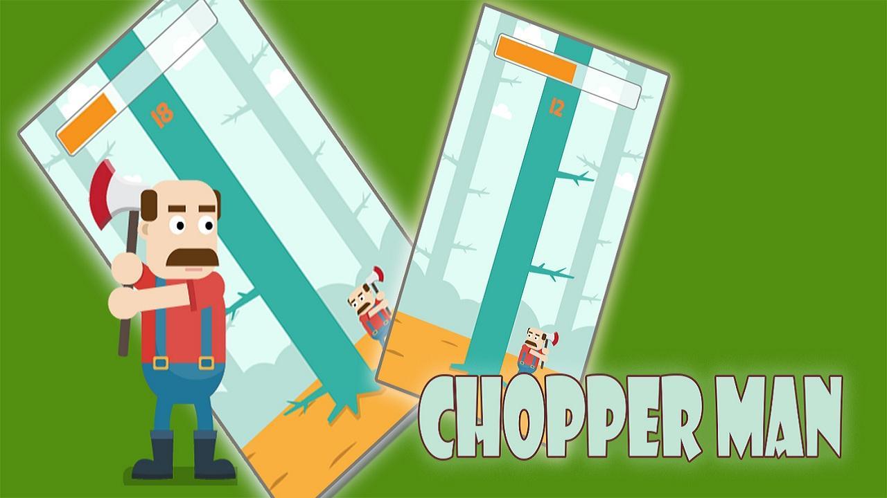 Chopper Man